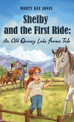 Shelby and the First Ride: An Old Quarry Lake F... 1953714757 Book Cover