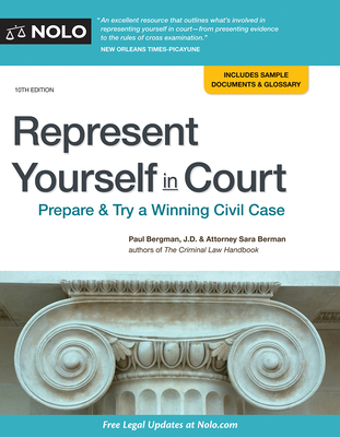 Represent Yourself in Court: Prepare & Try a Wi... 1413326617 Book Cover