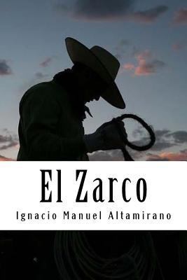 El Zarco [Spanish] 1720329699 Book Cover