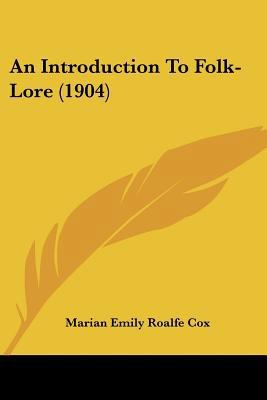 An Introduction To Folk-Lore (1904) 1120151783 Book Cover