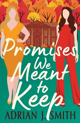 Promises We Meant to Keep 1960221388 Book Cover