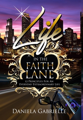 Life In The Faith Lane 0359647707 Book Cover