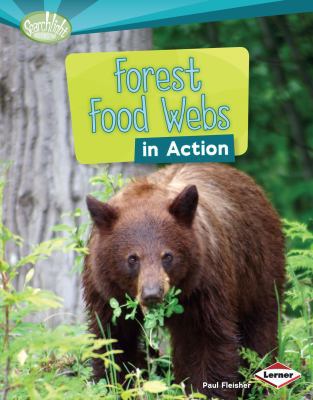 Forest Food Webs in Action 146771254X Book Cover