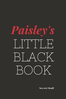 Paisley's Little Black Book: Paisley's Little B... B084DFQR2X Book Cover