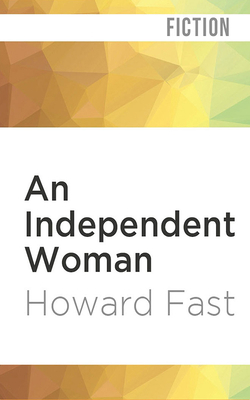 An Independent Woman: Lavette Family Saga 1978646704 Book Cover