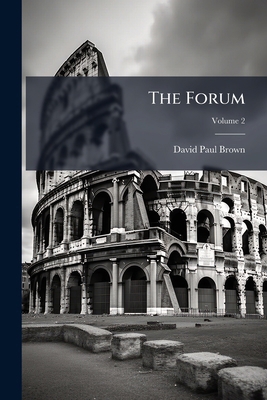 The Forum; Volume 2 1275954375 Book Cover