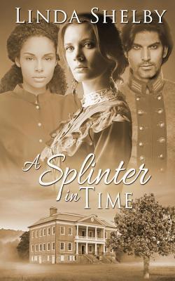 A Splinter in Time 1509210520 Book Cover
