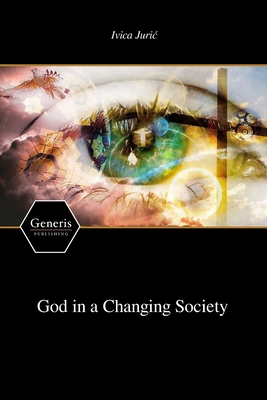 God in a Changing Society B0CKYGH7JB Book Cover