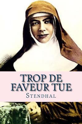 Trop de Faveur Tue [French] 1537418440 Book Cover