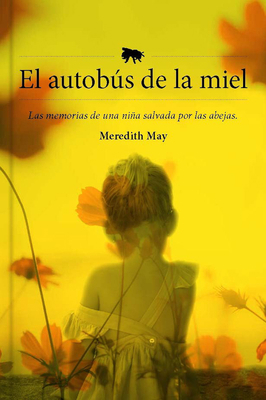 El Autobús de la Miel [Spanish] 8417893911 Book Cover