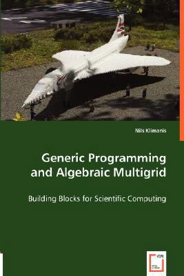Generic Programming and Algebraic Multigrid - B... 383643301X Book Cover