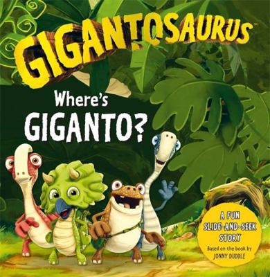 Gigantosaurus: Where's Giganto?: (slider board ... 1787418235 Book Cover