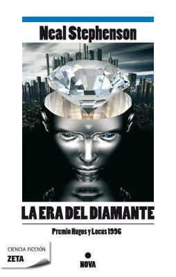 La Era del Diamante = The Diamond Age [Spanish] 8498723647 Book Cover