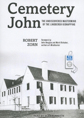 Cemetery John: The Undiscovered Mastermind Behi... 1452658935 Book Cover