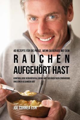 40 Rezepte für die Phase, wenn du gerade mit de... [German] 1542366682 Book Cover