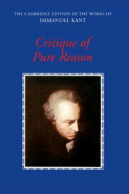 Critique of Pure Reason (The Cambridge Edition ... 0521354021 Book Cover