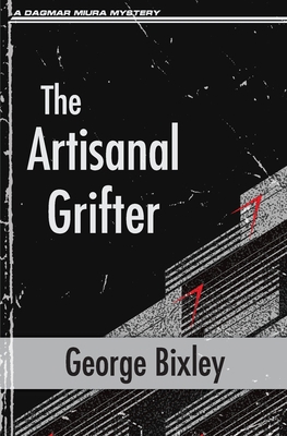 The Artisanal Grifter 1951130413 Book Cover