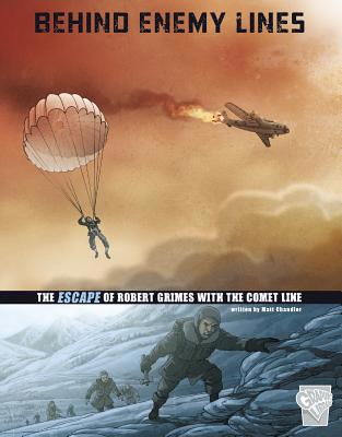 Behind Enemy Lines: The Escape of Robert Grimes... 1515735354 Book Cover
