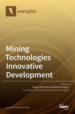 Mining Technologies Innovative Development 3036532250 Book Cover