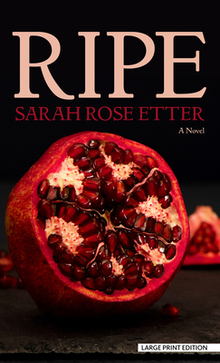 Ripe [Large Print] B0CFN6FJ2S Book Cover