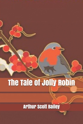 The Tale of Jolly Robin 1706948182 Book Cover