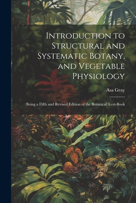 Introduction to Structural and Systematic Botan... 1021885142 Book Cover