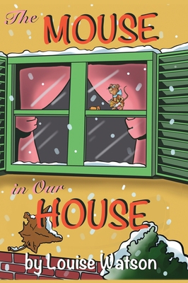 The Mouse in Our House 1662910878 Book Cover
