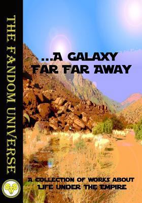 A Galaxy Far, Far Away 1942195346 Book Cover