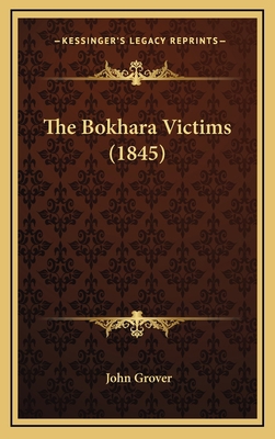 The Bokhara Victims (1845) 1167292383 Book Cover