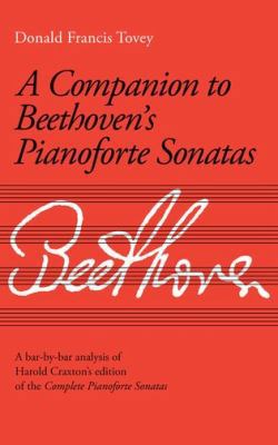 Companion to Beethoven's Pianoforte Sonatas 1860960863 Book Cover