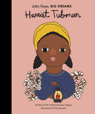 Little People Big Dreams Harriet Tubman /anglais 1786032899 Book Cover