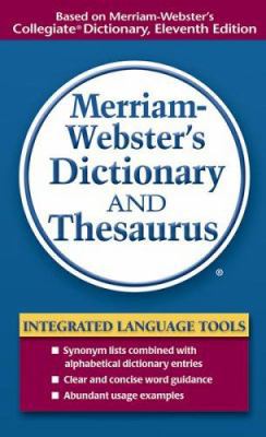 Merriam-Webster's Dictionary and Thesaurus 0877798516 Book Cover