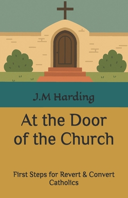 At the Door of the Church: First Steps for Reve... B0FG2Q5L9J Book Cover