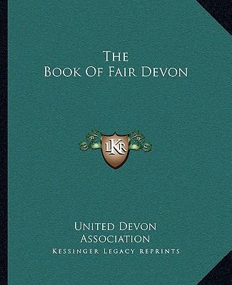 The Book Of Fair Devon 1163232734 Book Cover