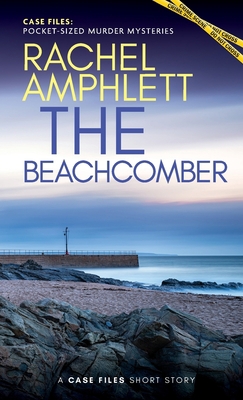 The Beachcomber: A short crime fiction story 1913498948 Book Cover