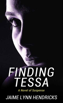Finding Tessa [Large Print] 1643589695 Book Cover