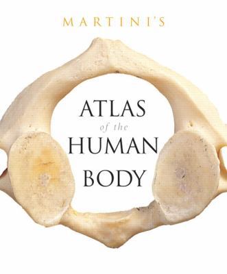 Martini's Atlas of the Human Body 0321505972 Book Cover
