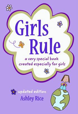 Girls Rule: A Very Special Book Created Especia... 1598425986 Book Cover