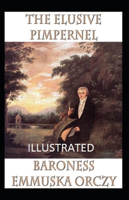 Paperback The Elusive Pimpernel Illustrated Book