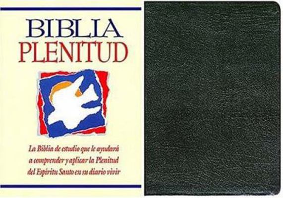 Biblia Plenitud = Spirit-Filled Life Bible 0899222803 Book Cover