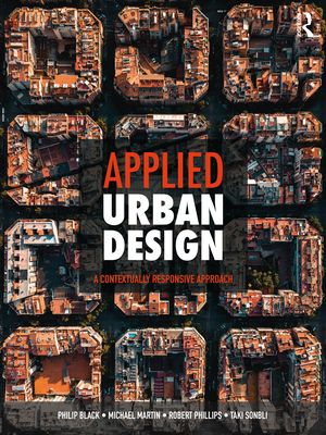 Applied Urban Design: A Contextually Responsive... 0367897547 Book Cover