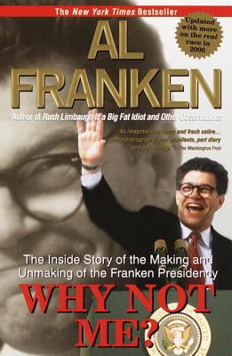 Why Not Me?: The Inside Story of the Making and... 0385334540 Book Cover