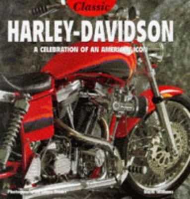 The Classic Harley-Davidson: A Celebration of a... 1840650842 Book Cover