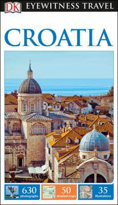 DK Eyewitness Travel Guide Croatia 1465457399 Book Cover
