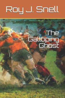The Galloping Ghost B08XL9QZD5 Book Cover