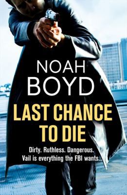 Last Chance to Die 0007312156 Book Cover