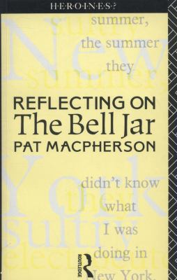 Reflecting on the Bell Jar 041504393X Book Cover