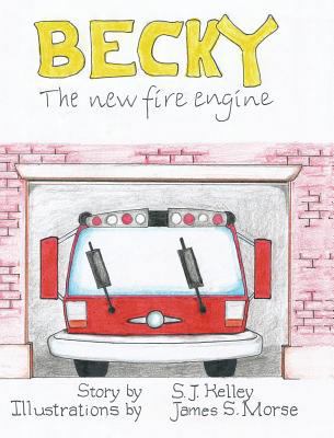 Becky the New Fire Engine 1489706399 Book Cover