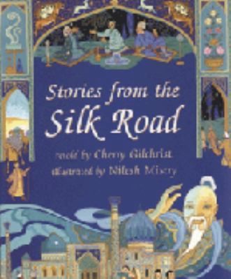 Stories from the Silk Road 1841488011 Book Cover
