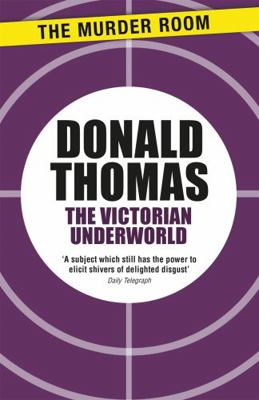 The Victorian Underworld 1471916634 Book Cover